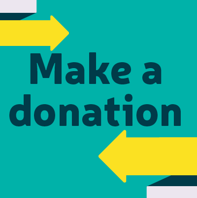 A graphic with the words 'Make a donation' on it in dark teal. In the top left corner of the image is a yellow arrow, pointing right. In the bottom right corner is a slightly larger yellow arrow pointing to the left. The background of this graphic is light teal.